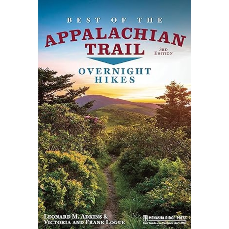 The Best of the Appalachian Trail: Overnight Hikes