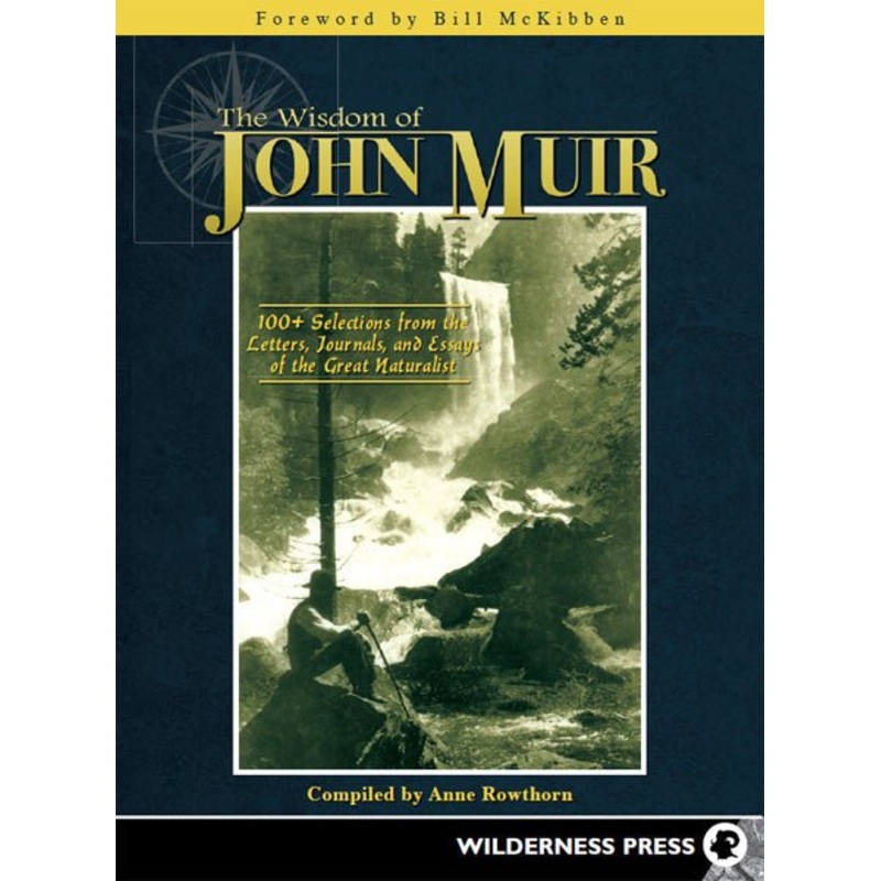 The Wisdom of John Muir