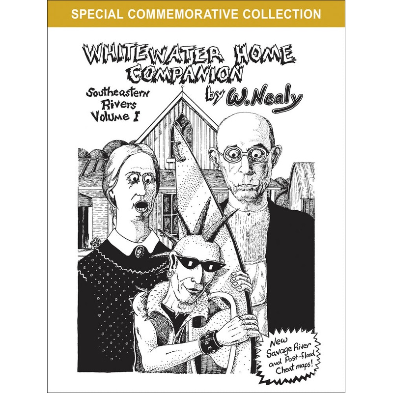 William Nealy’s Whitewater Home Companion: Southeastern Rivers Volume 1