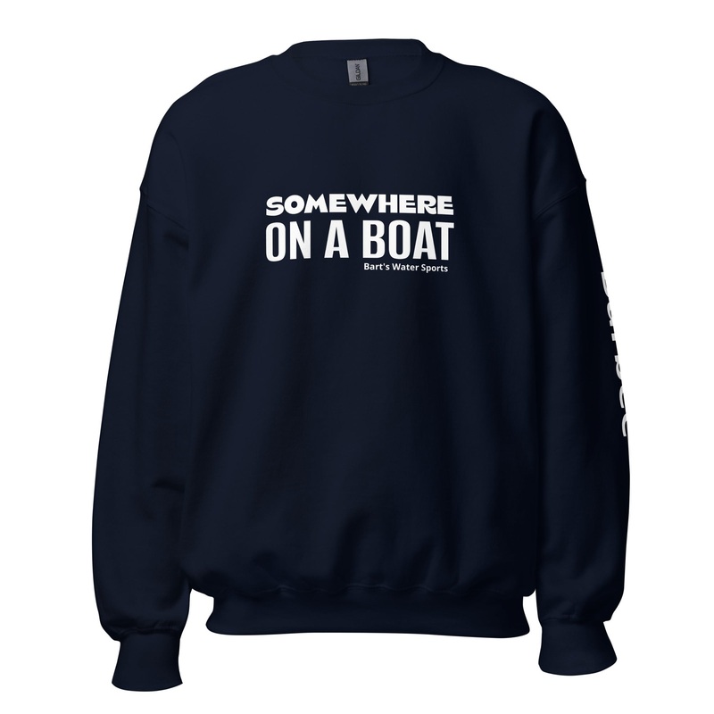 Barbee Lake “Somewhere on a Boat” Unisex Sweatshirt – Bart’s Water Sports