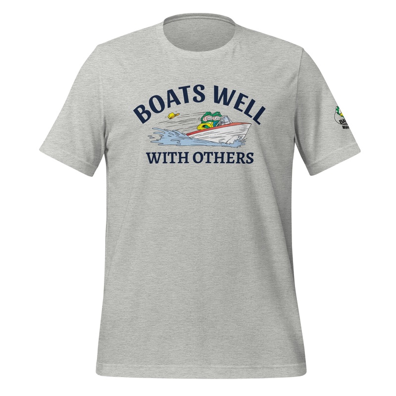 Boats Well with Others Unisex t-shirt – Bart’s Water Sports