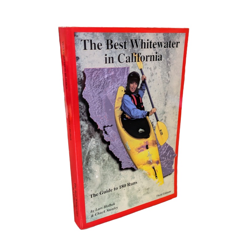 The Best Whitewater in California (Third Edition)