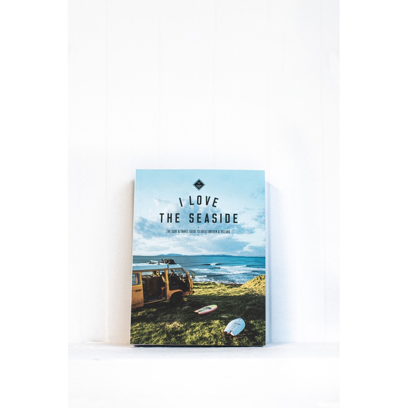 I LOVE THE SEA SIDE – GREAT BRITAIN & IRELAND